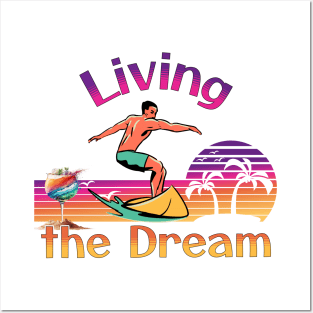 Living the Dream: Sand, Sun, and Surf Posters and Art